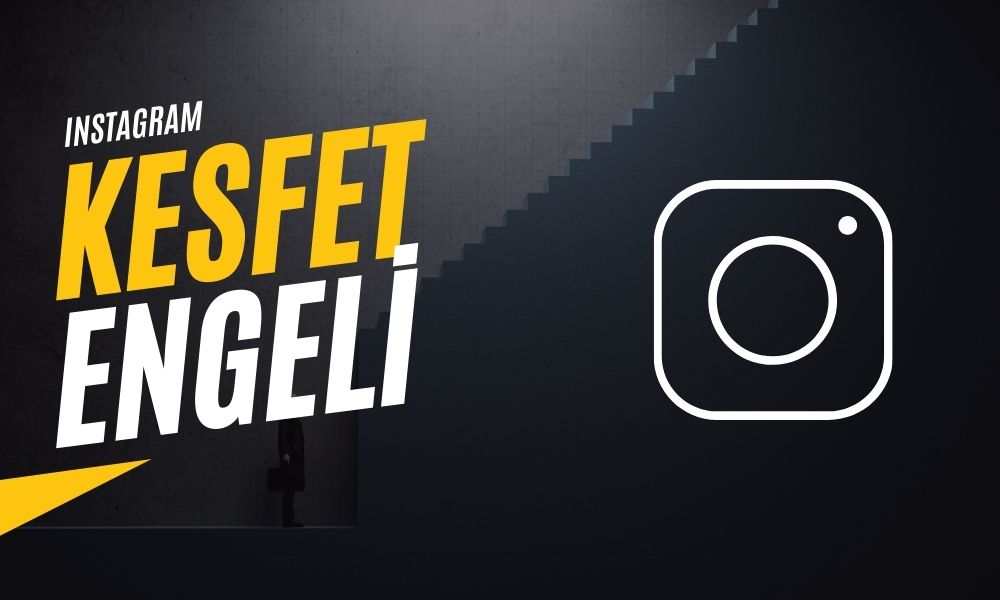 İnstagram Keşfet Engeli