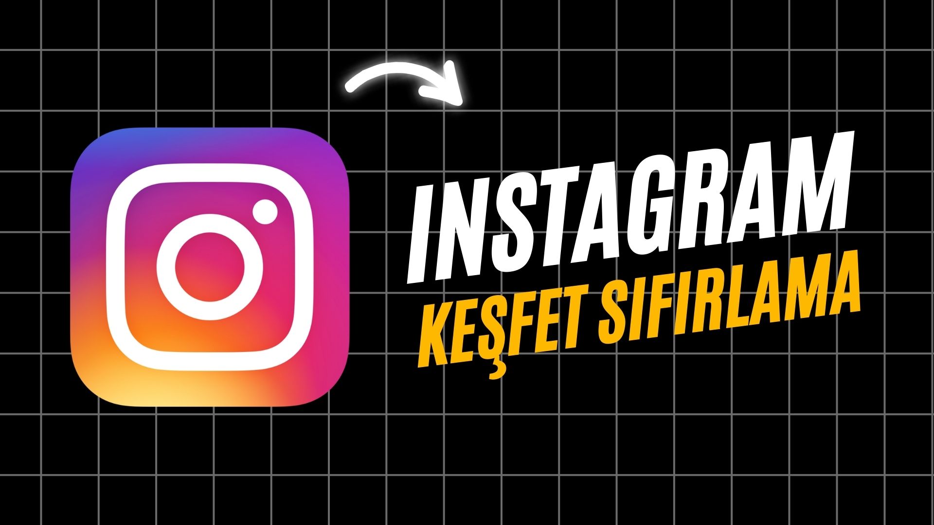 Instagram Keşfet Sıfırlama: Adım Adım Kılavuz