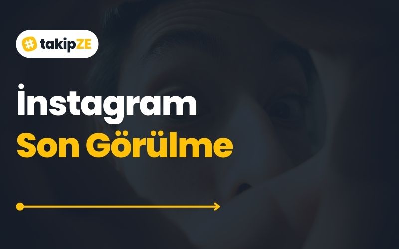 İnstagram Son Görülme Kapatma